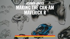 The Making of the Can-Am Maverick R